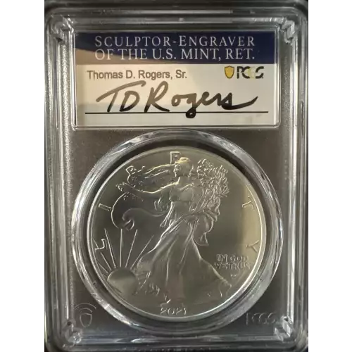 2021 $1 Silver Eagle - Type 2 First Day of Issue Thomas D. Rogers Sr. Signature